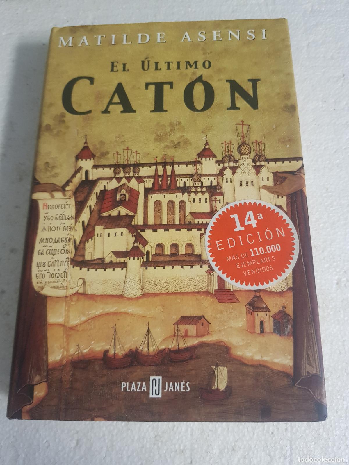 Libros de segunda mano: El &uacute;ltimo cat&oacute;n - Matilde Asensi - Foto 1