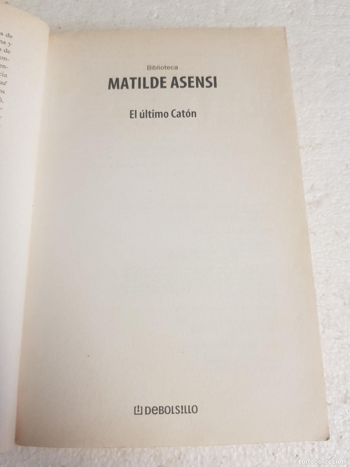 Libros de segunda mano: El &uacute;ltimo cat&oacute;n - Matilde Asensi - Foto 5