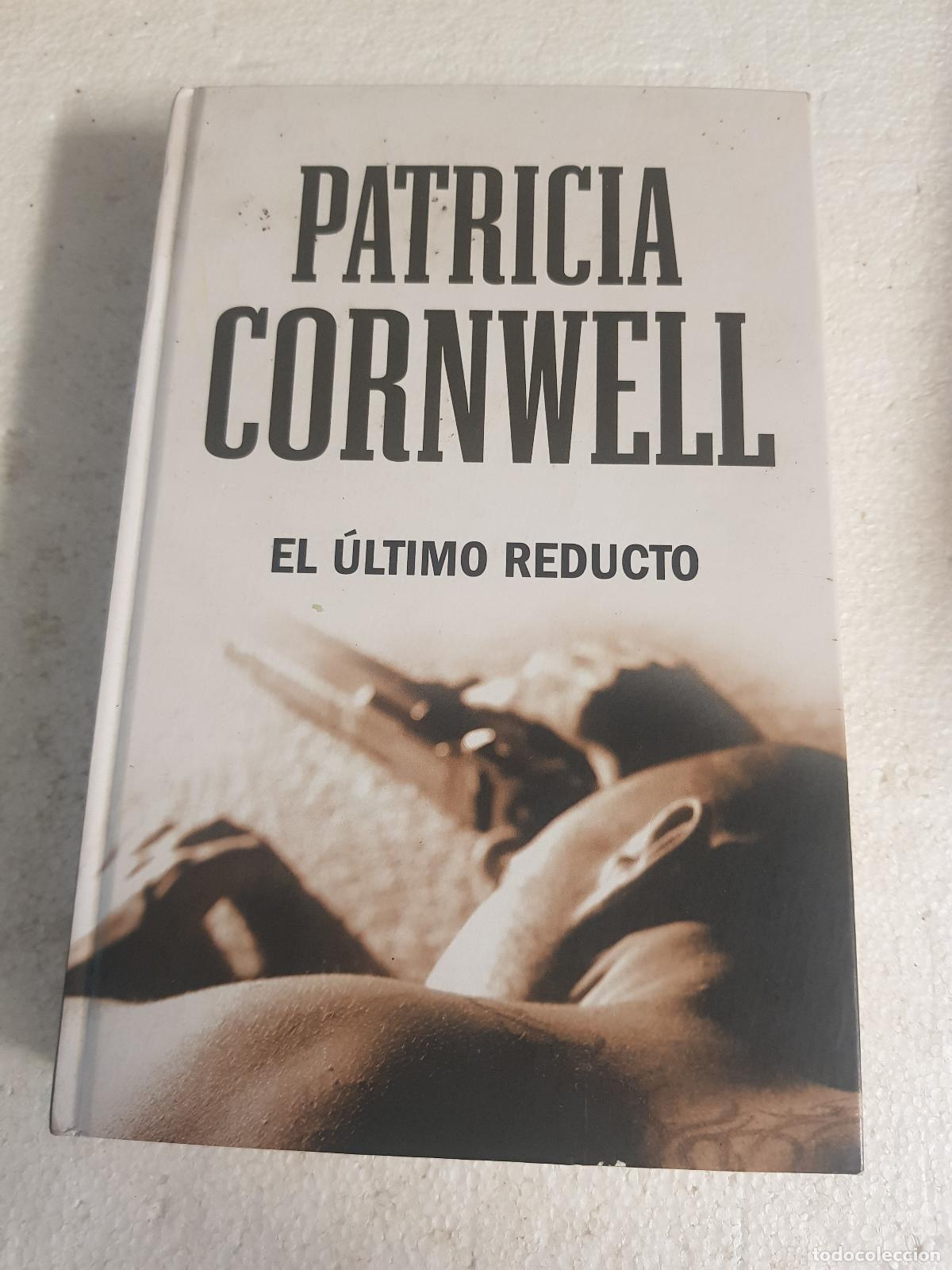 Libros de segunda mano: El &uacute;ltimo reducto - Patricia Cornwell - Foto 1