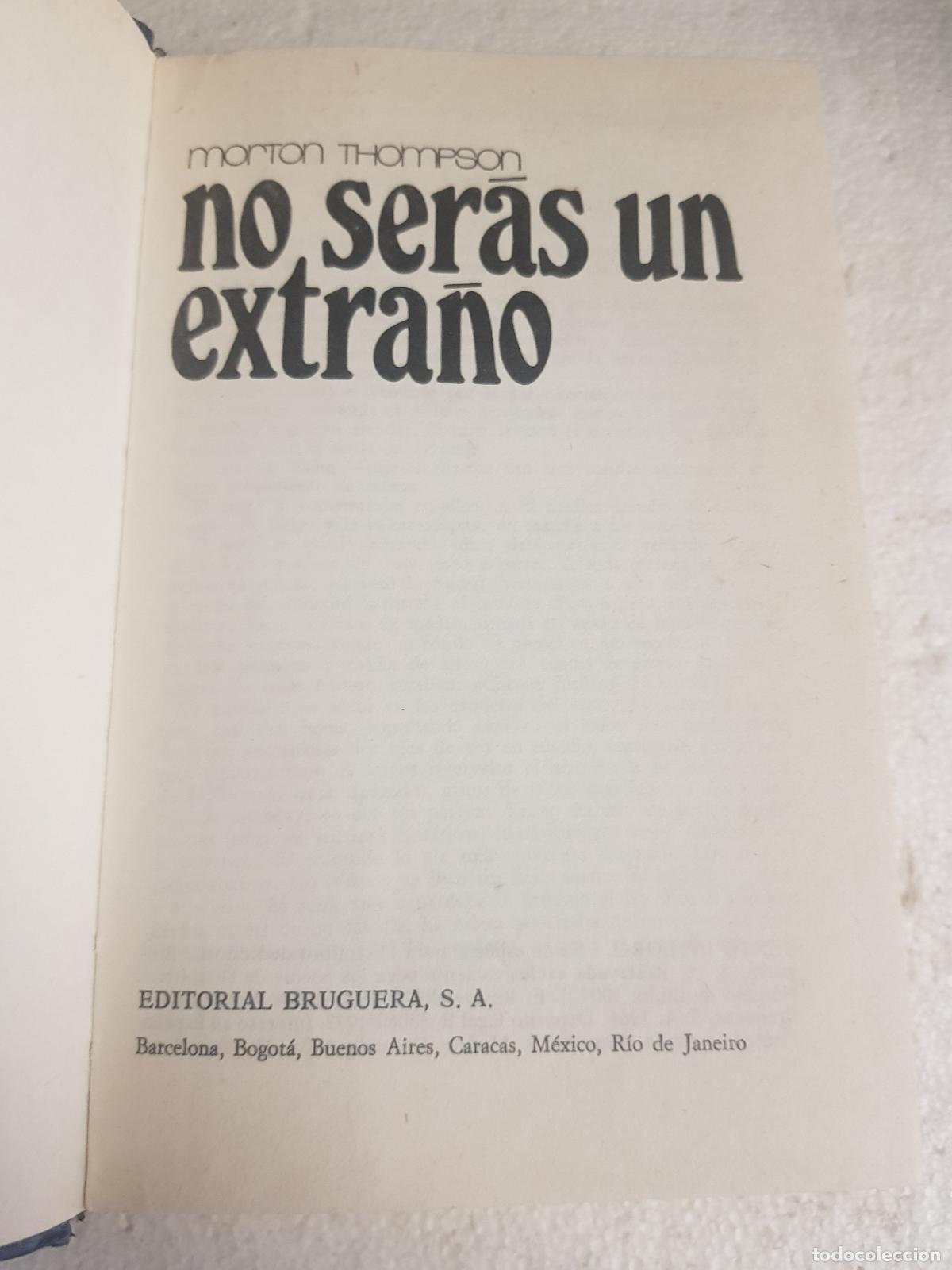Libros de segunda mano: No ser&aacute;s un extra&ntilde;o - Morton Thompson - Foto 3