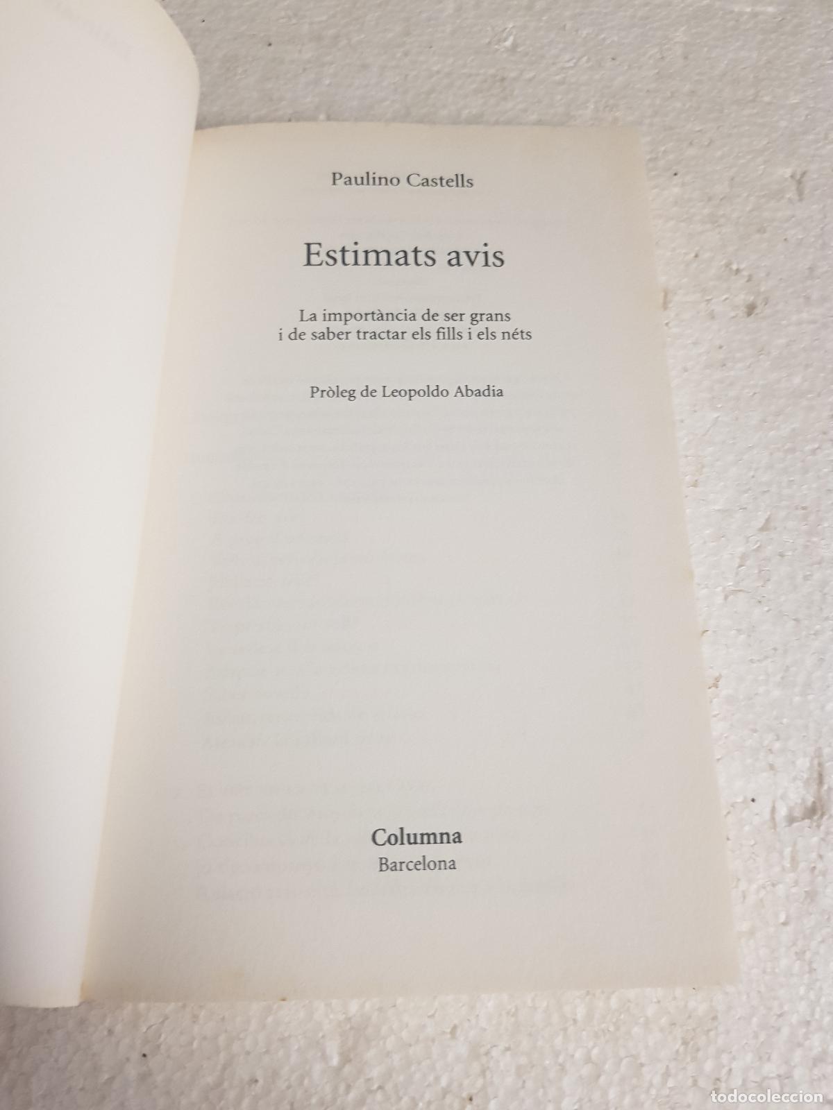 Libros de segunda mano: Estimats avis - Paulino Castells - Foto 5