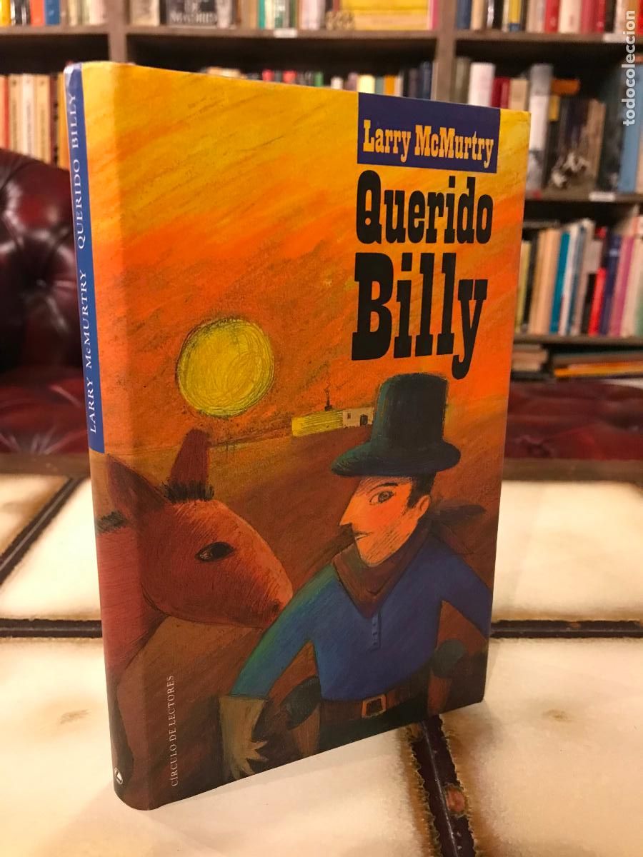 Libros de segunda mano: Querido Billy. Larry McMurtry. PEDIDO M&Iacute;NIMO 5&euro; - Foto 1