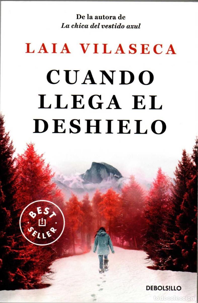 Libros de segunda mano: CUANDO LLEGA EL DESHIELO. &ndash; Laia Vilaseca. - Foto 1
