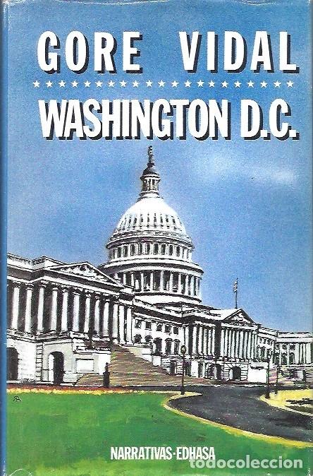 Libros de segunda mano: WASHINGTON D C GORE VIDAL EDHASA - Foto 1