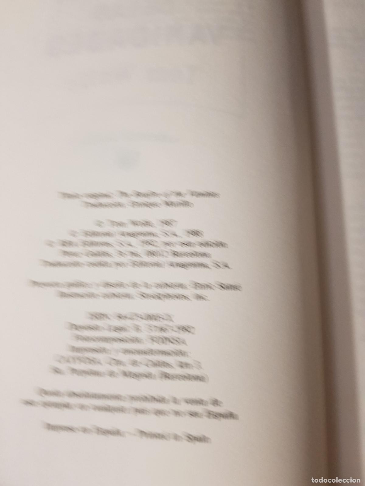 Libros de segunda mano: La hoguera de las vanidades - Tom Wolfe - Foto 4