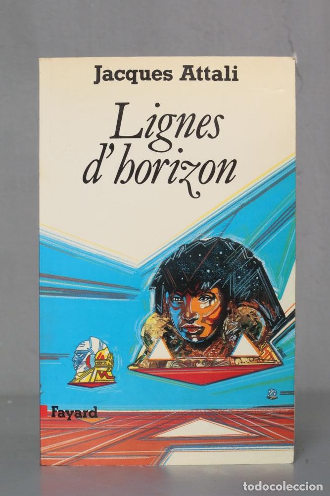 Libros de segunda mano: Lignes d&acute;horizon. Jacques Attali - Foto 1