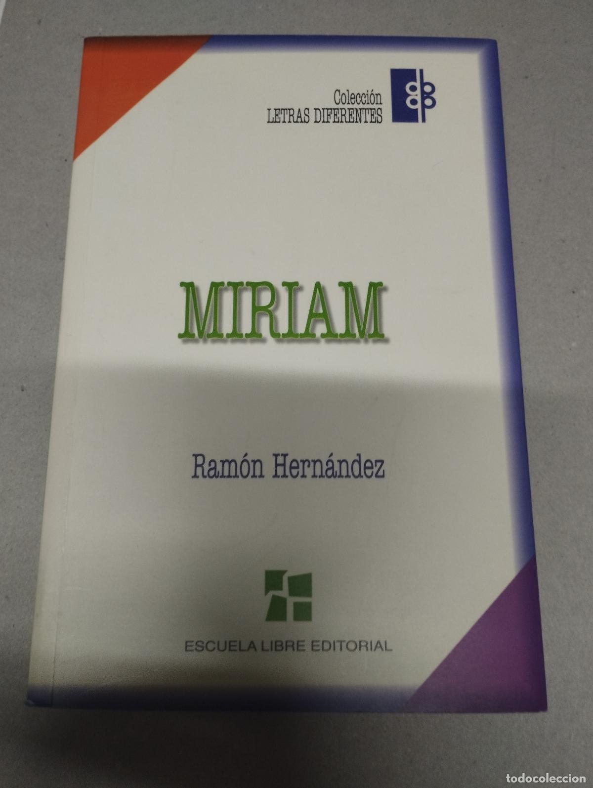 Libros de segunda mano: MIRIAM - RAMON HERNANDEZ - Foto 1