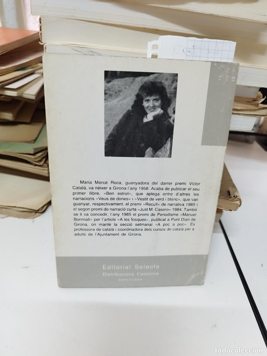 Libros de segunda mano: SORT QUE HI HA LHORITZO. MARIA MERCE ROCA - Foto 4