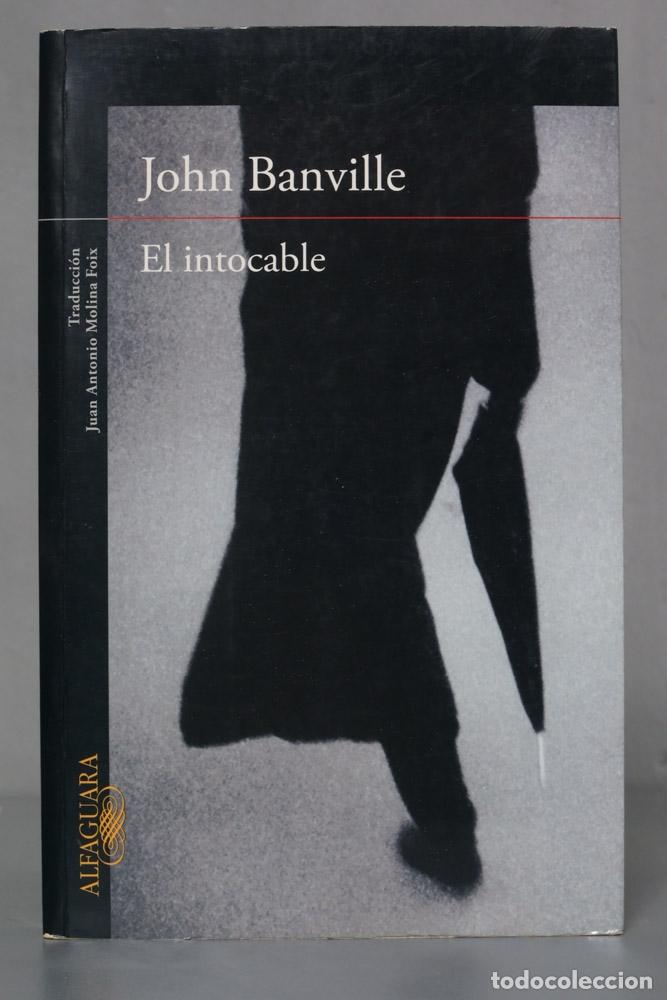 Libros de segunda mano: El intocable. Banville. 2015 - Foto 1