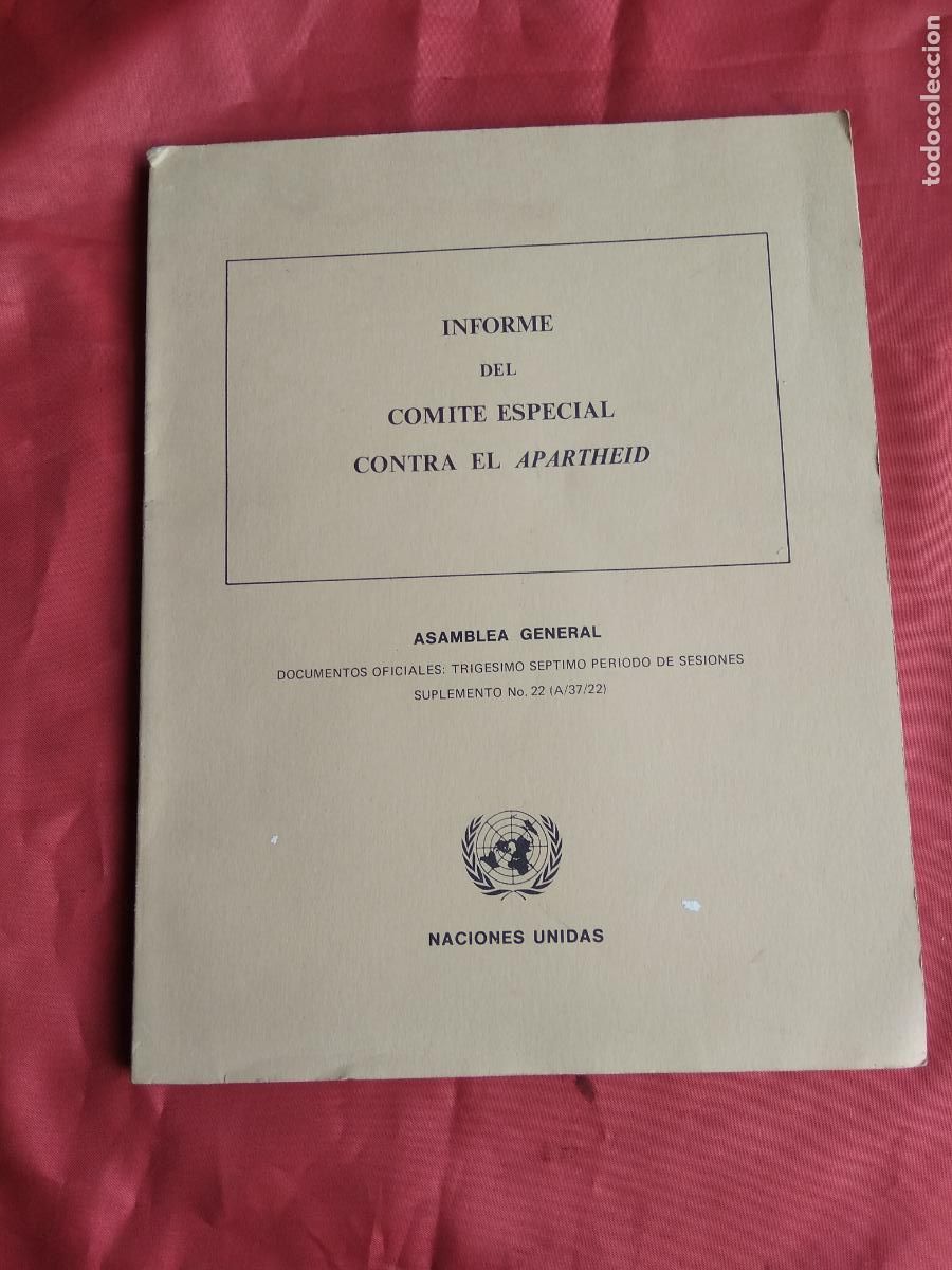 Gebrauchte B&uuml;cher: Informe del comit&eacute; especial contra el Apartheid. 1982. ART.1133