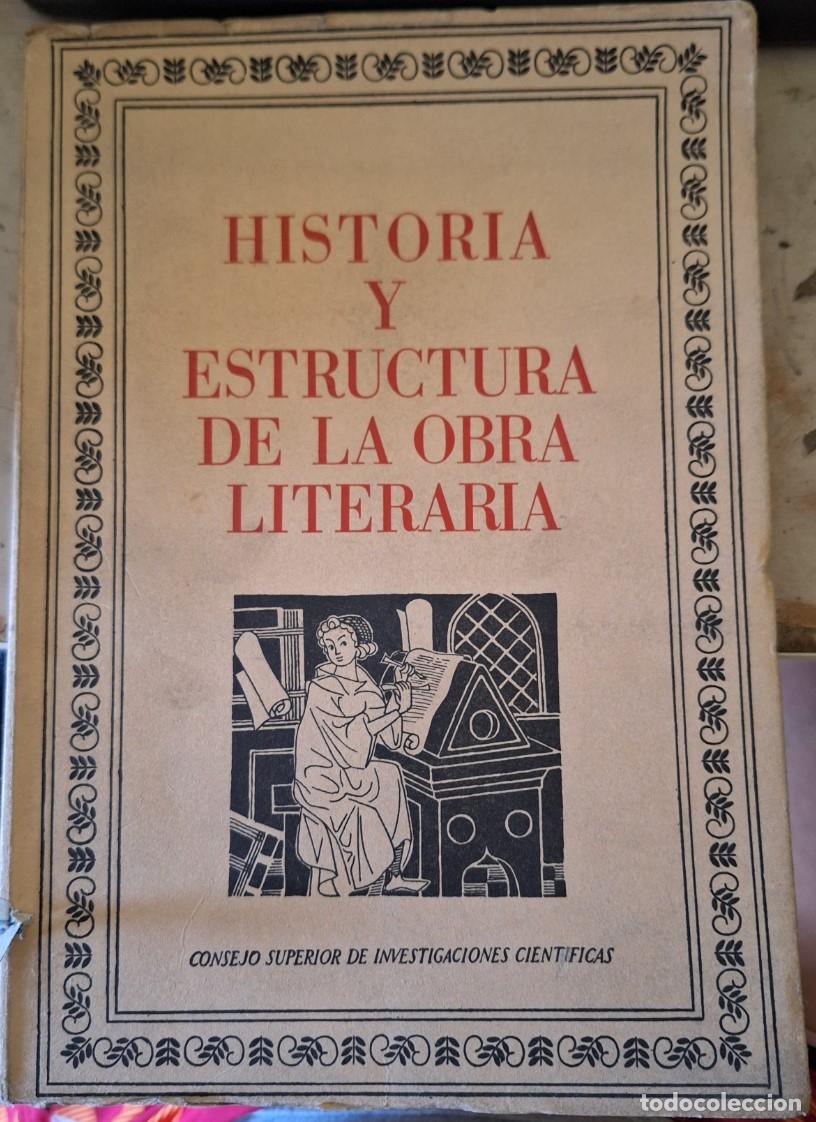 Libros de segunda mano: HISTORIA Y ESTRUCTURA DE LA OBRA LITERARIA. -
