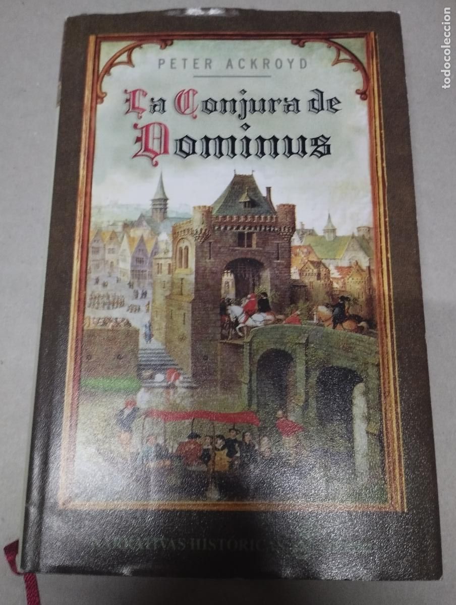 Libros de segunda mano: La conjura de Dominus. Peter Acroyd - Foto 1