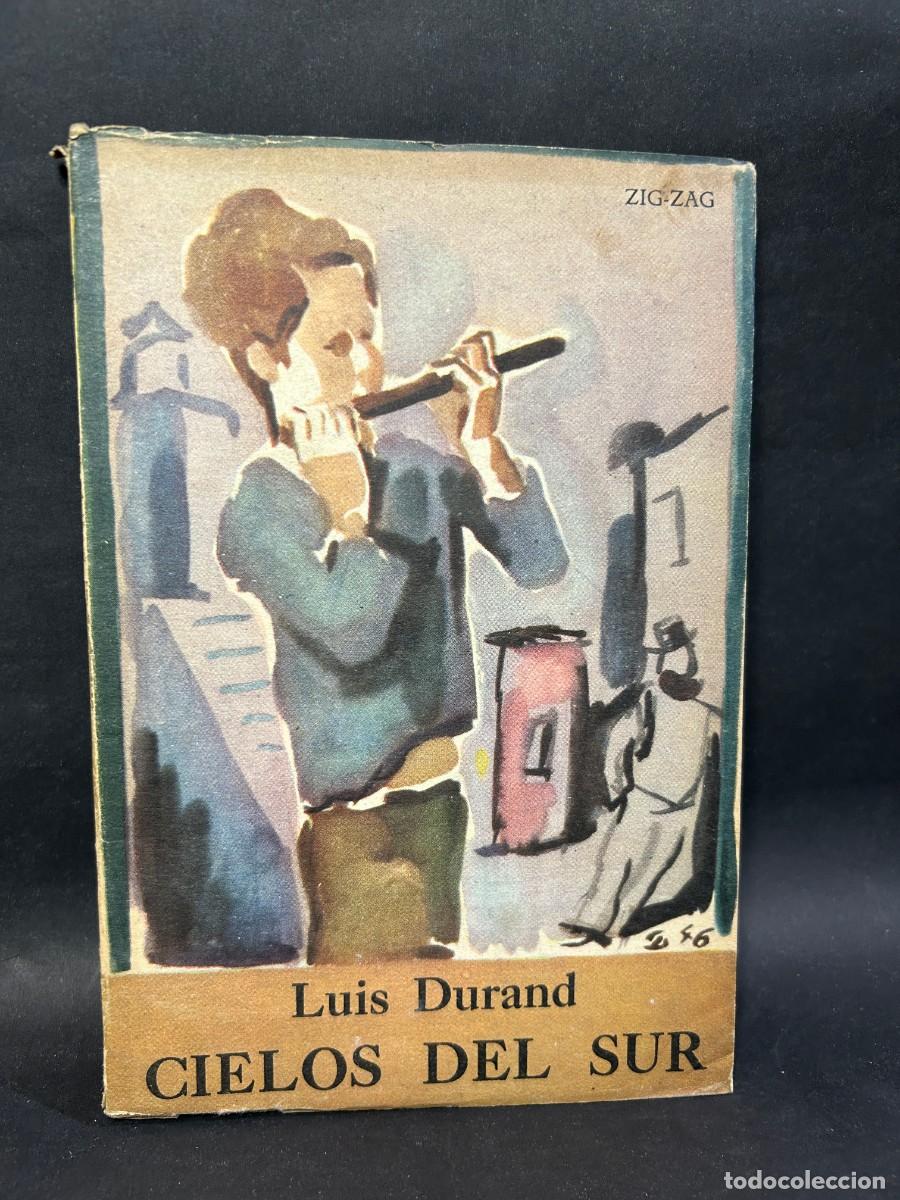 Libros de segunda mano: LUIS DURAND - CIELOS DEL SUR - 1946 - Foto 1