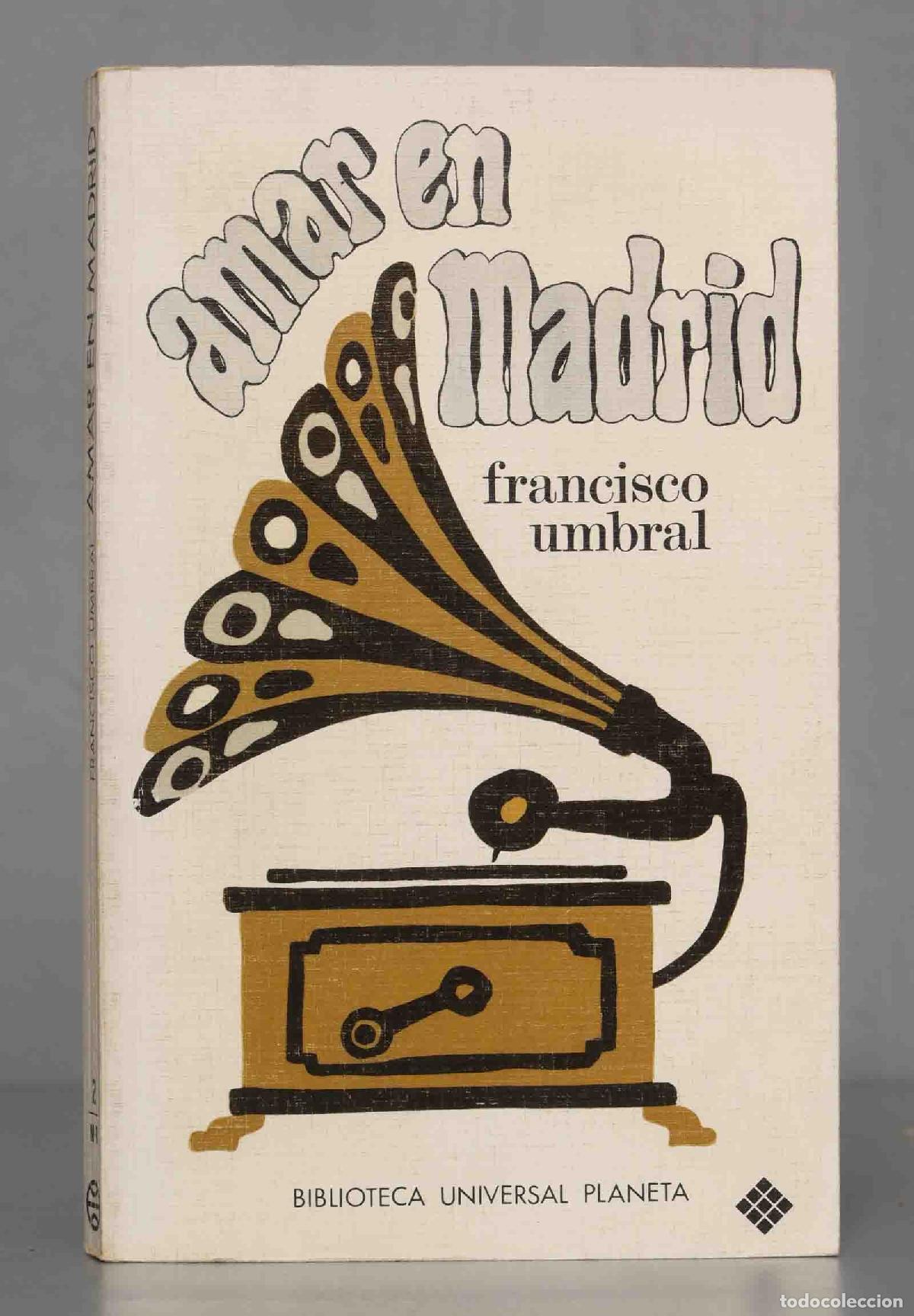 Second hand books: Amar en Madrid Umbral. 1972
