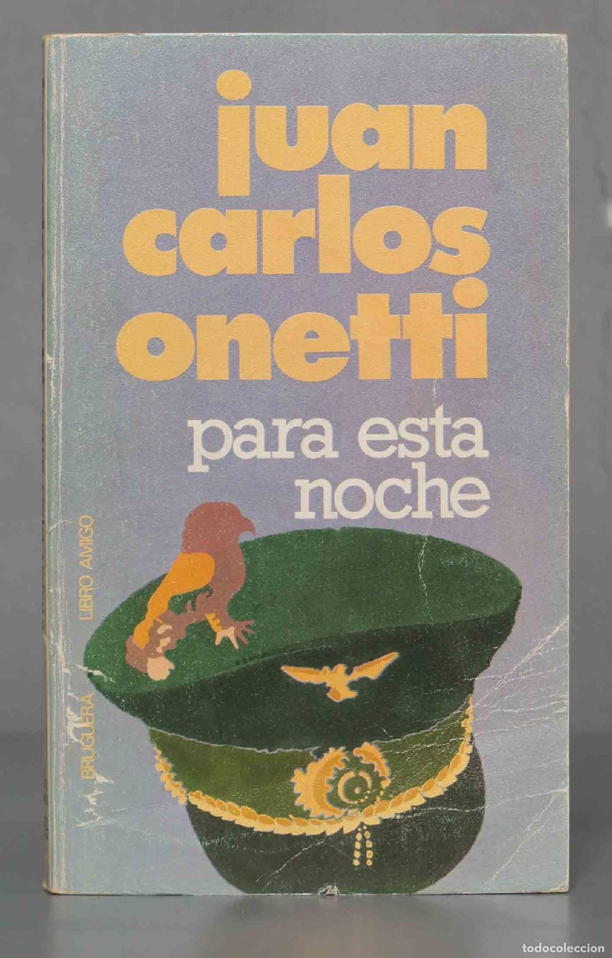 Libri di seconda mano: PARA ESTA NOCHE ONETTI
