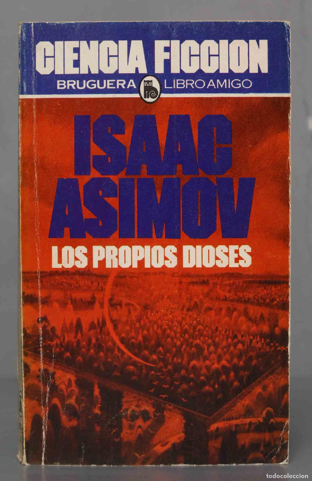Libros de segunda mano: Los propios dioses. Isaac Asimov - Foto 1