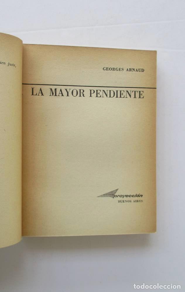 Libros de segunda mano: LA MAYOR PENDIENTE - GEORGES ARNAUD - Foto 2