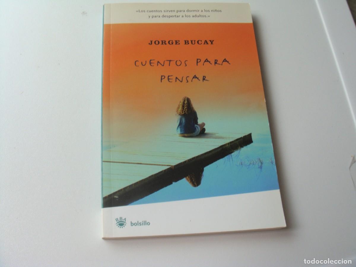 Libros de segunda mano: CUENTOS PARA PENSAR JORGE BUCAY - Foto 1