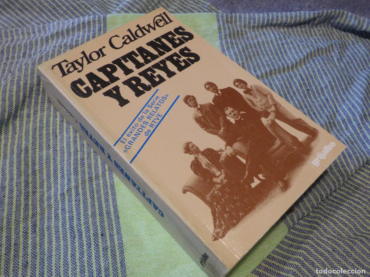 Libros de segunda mano: Capitanes y Reyes.Taylor Caldwell. - Foto 1