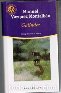 Libros de segunda mano: Galindez, Manuel V&aacute;zquez Montalb&aacute;n