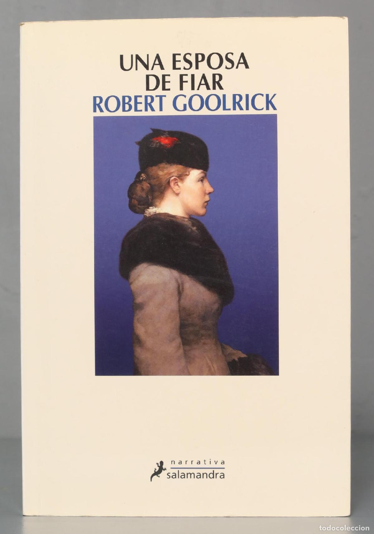 Libros de segunda mano: Una Esposa de Fiar. Robert Goolrick - Foto 1