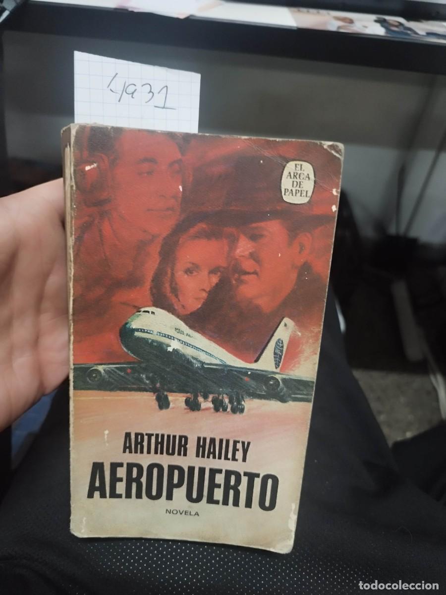 Libros de segunda mano: Arthur Hailey - Aeropuerto - Foto 1