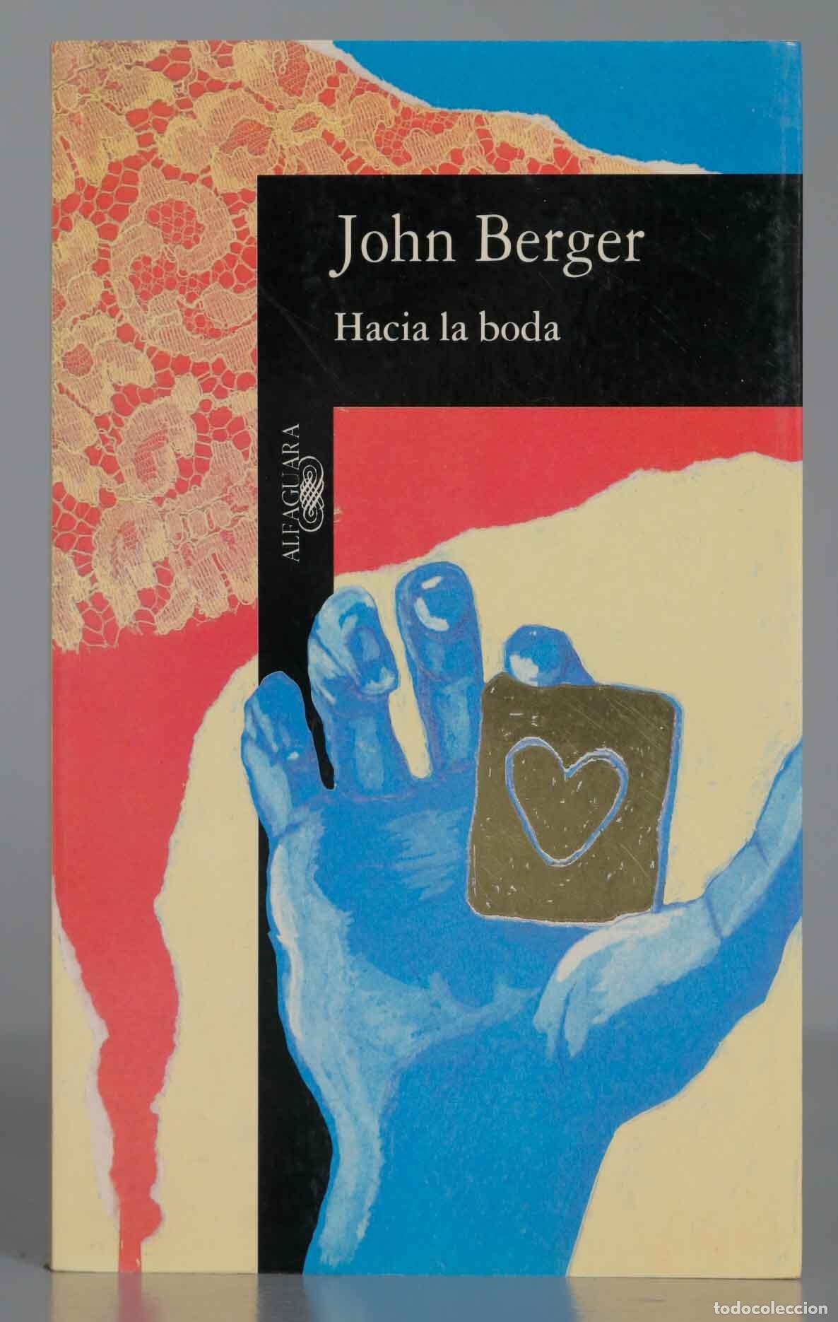 Libros de segunda mano: Hacia la boda. John Berger - Foto 1