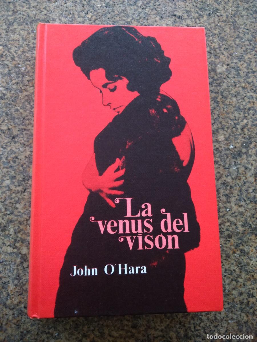 Libros de segunda mano: LA VENUS DEL VISON -- JOHN OHARA -- CIRCULO -- - Foto 1
