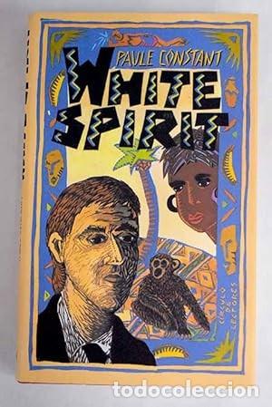 Libros de segunda mano: White spirit. Paule Constant - Foto 1