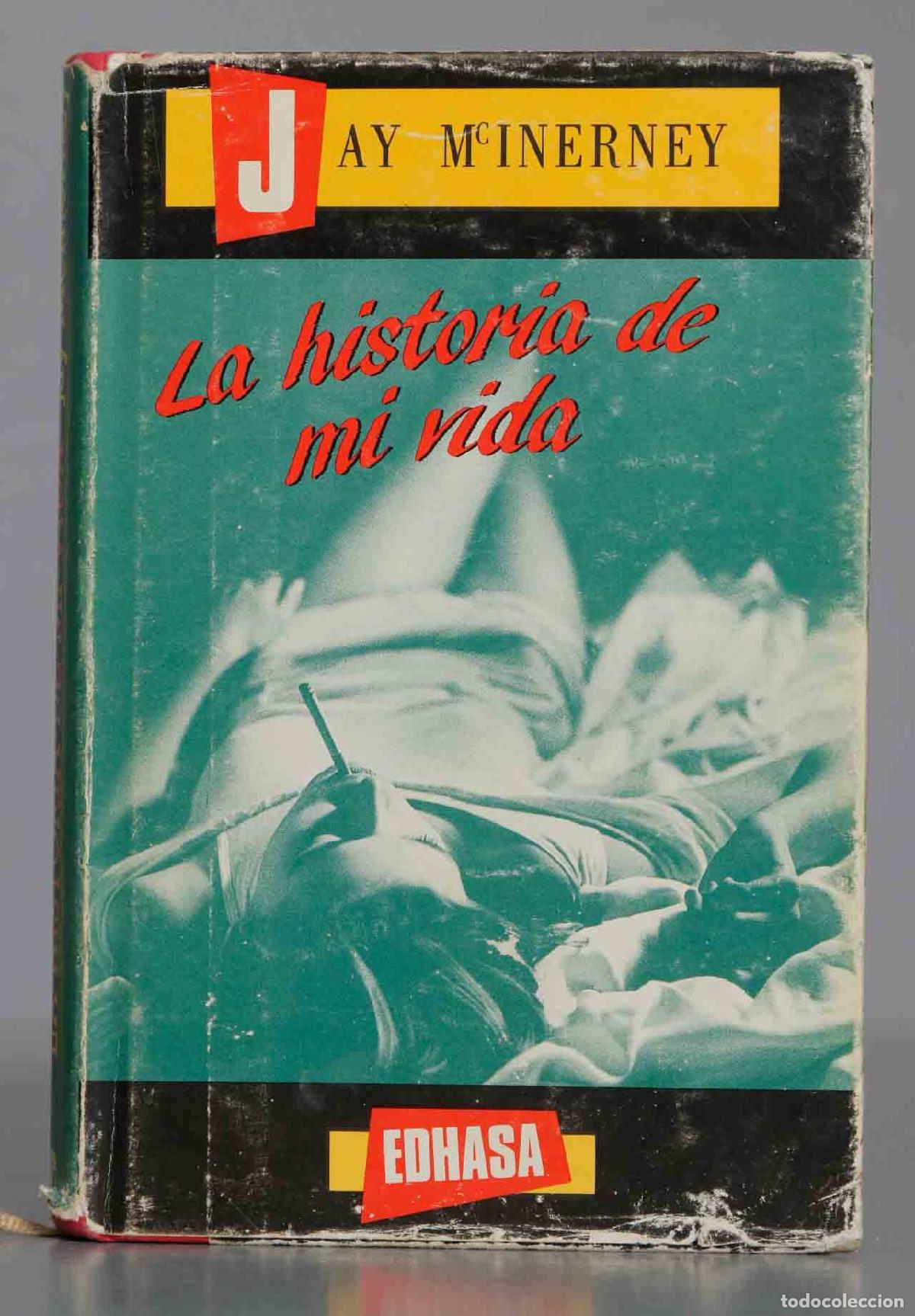 Libros de segunda mano: La Historia de Mi Vida. Jay McInerney - Foto 1