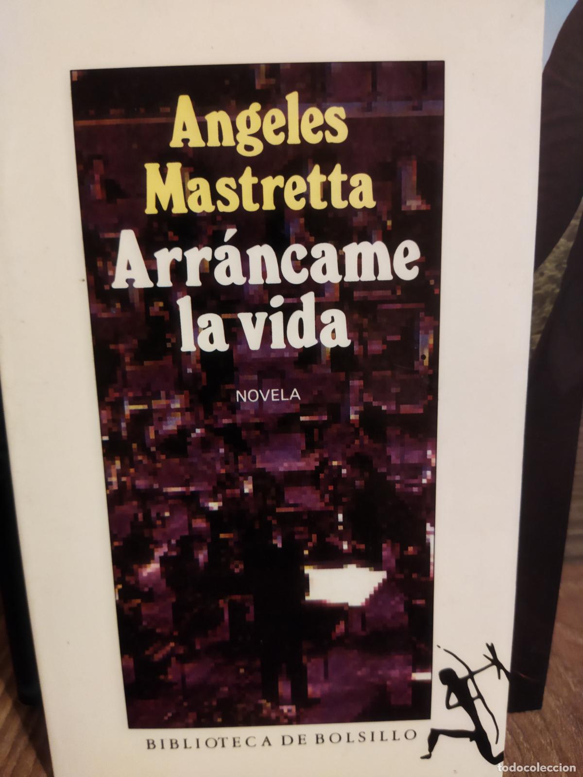 Libros de segunda mano: Arr&aacute;ncame la vida angeles mastretta - Foto 1