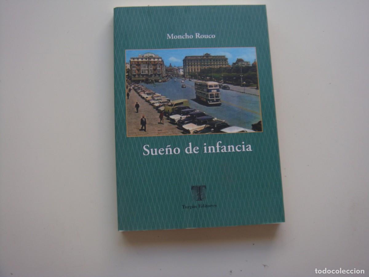 Libri di seconda mano: SUE&Ntilde;O DE INFANCIA MONCHO ROUCO