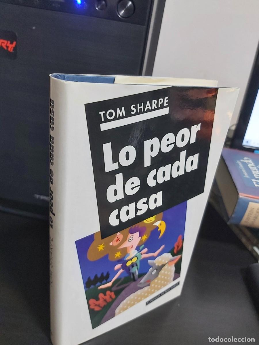 Libros de segunda mano: TOM SHARPE: LO PEOR DE CADA CASA - Foto 1