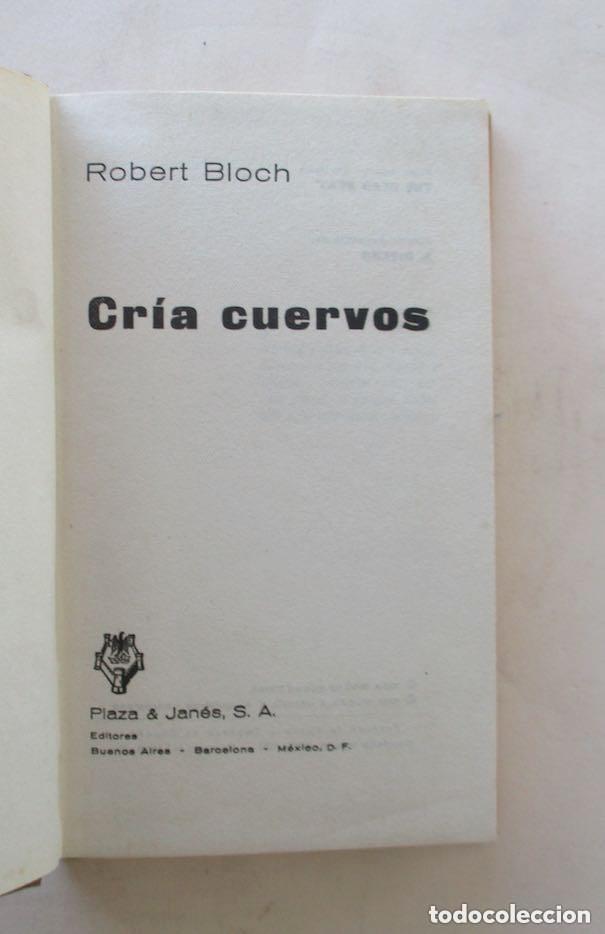 Libros de segunda mano: CRIA CUERVOS - ROBERT BLOCH - Foto 3