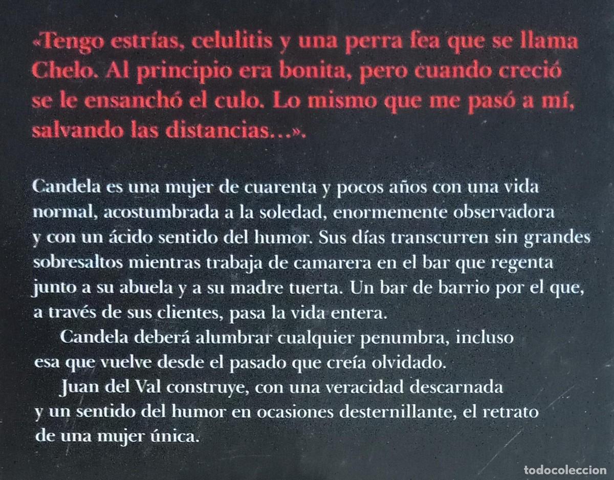 Libros de segunda mano: CANDELA - JUAN DEL VAL - Foto 2