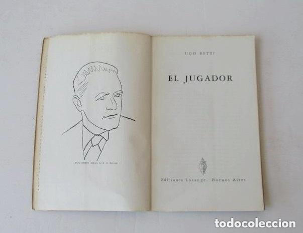 Libros de segunda mano: EL JUGADOR - UGO BETTI - Foto 2