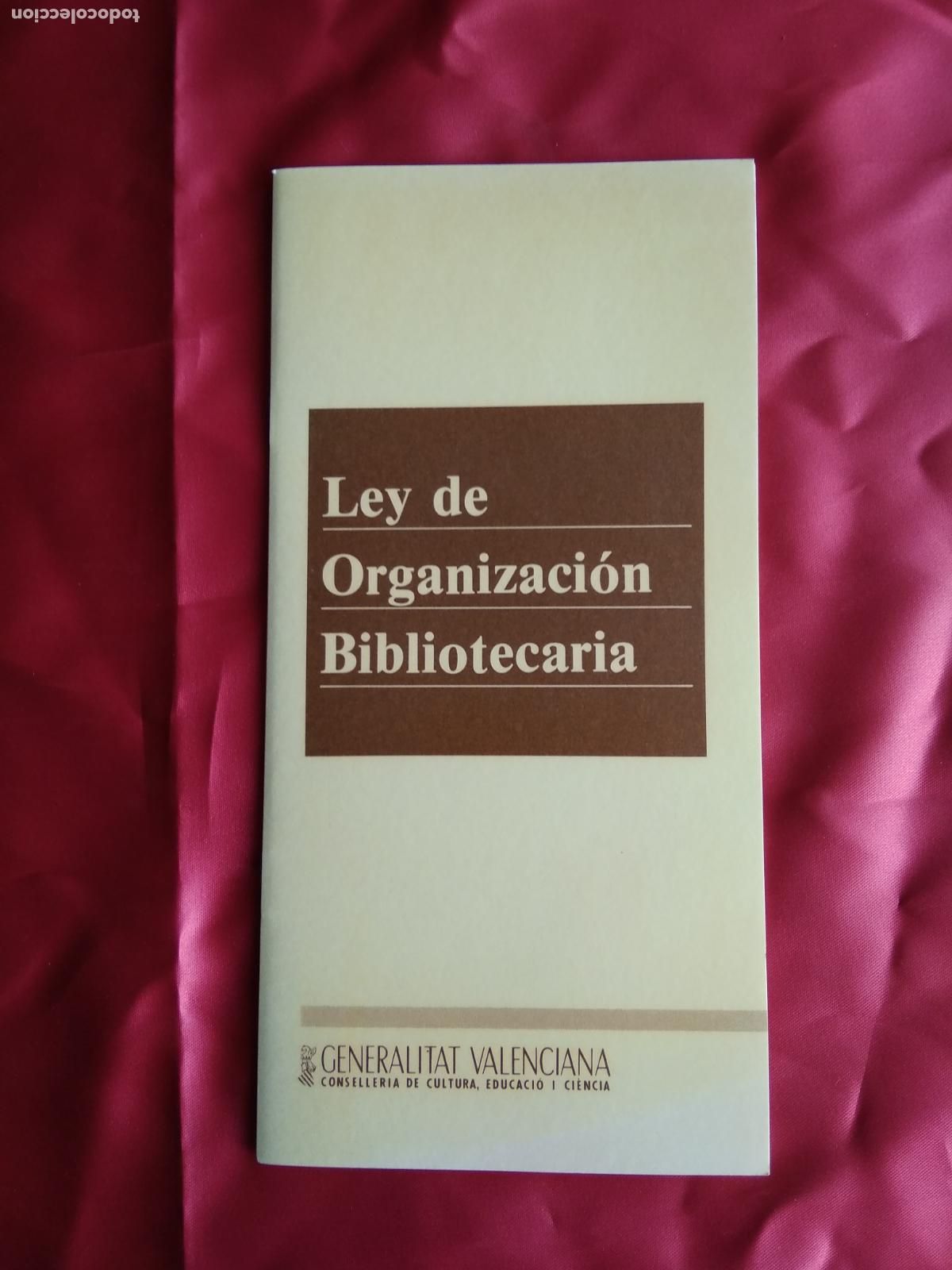 Gebrauchte B&uuml;cher: Ley de organizaci&oacute;n Biblioteca. 1987. L.9601-1367