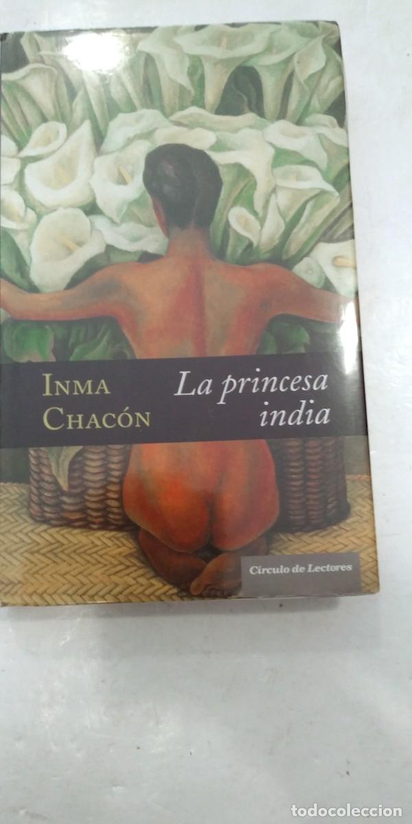 Libros de segunda mano: La princesa india Inma Chac&oacute;n - Foto 1