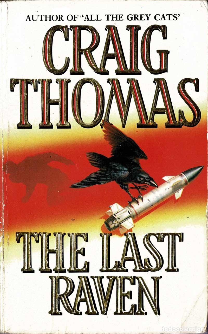 Libros de segunda mano: The Last Raven - Craig Thomas - Foto 1