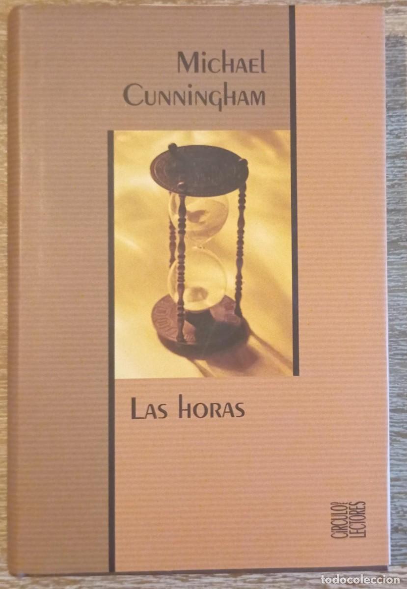 Libros de segunda mano: LAS HORAS - MICHAEL CUNNINGHAM - Foto 1