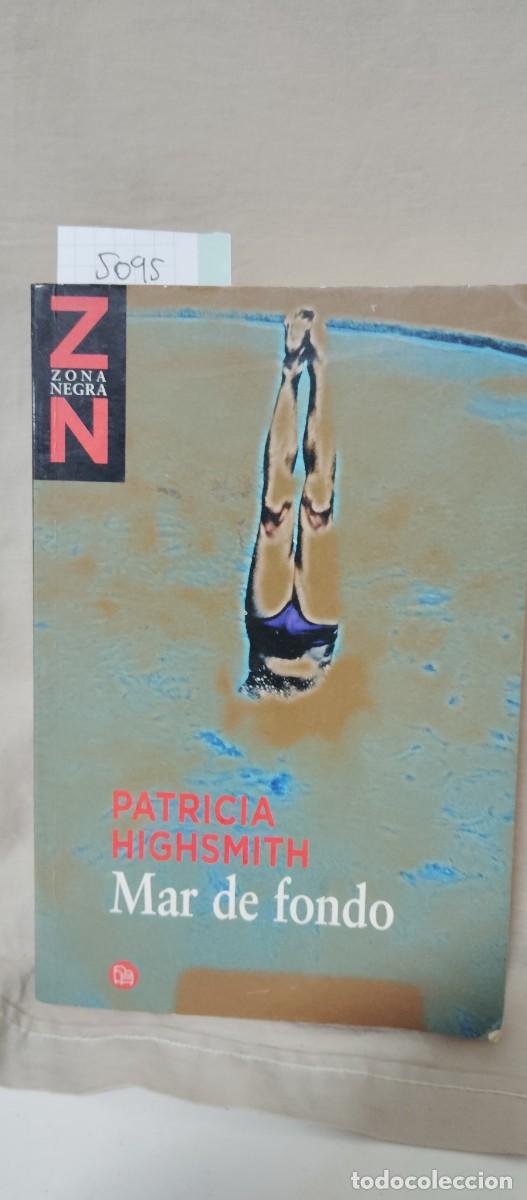 Libros de segunda mano: Mar De Fondo ........ - Foto 1
