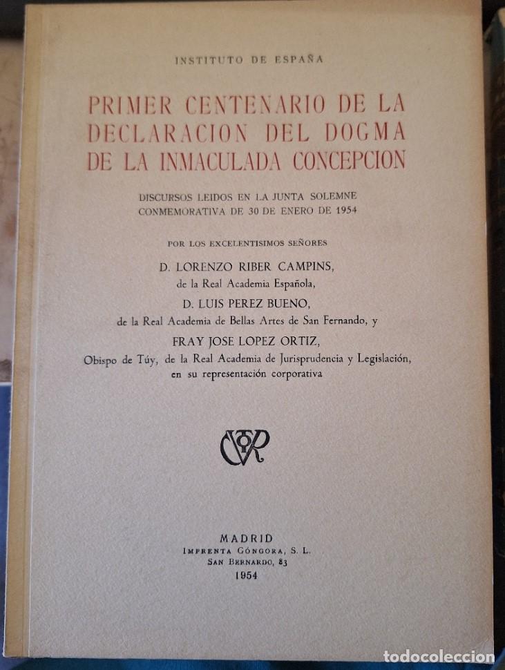Libros de segunda mano: PRIMER CENTENARIO DE LA DECLARACION DEL DOGMA DE LA INMACULADA CONCEPCION. - - Foto 1