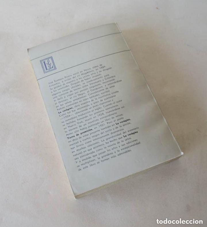 Libros de segunda mano: LA VORAGINE - JOSE EUSTASIO RIVERA - ED. LOSADA 1971 - Foto 2