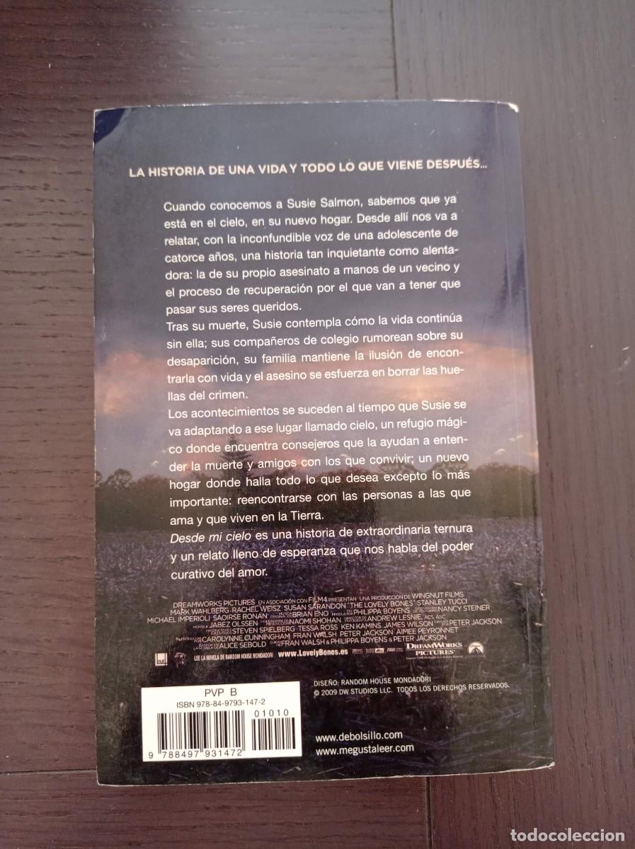 Libros de segunda mano: LIBRO. DEBOLSILLO. ALICE SEBOLD. DESDE MI CIELO - Foto 2