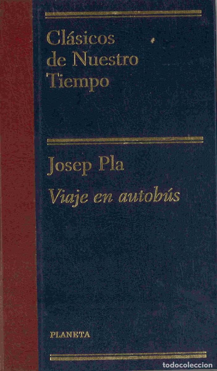 Libros de segunda mano: Josep Pla. Viaje en autobus. 2000 - Foto 1