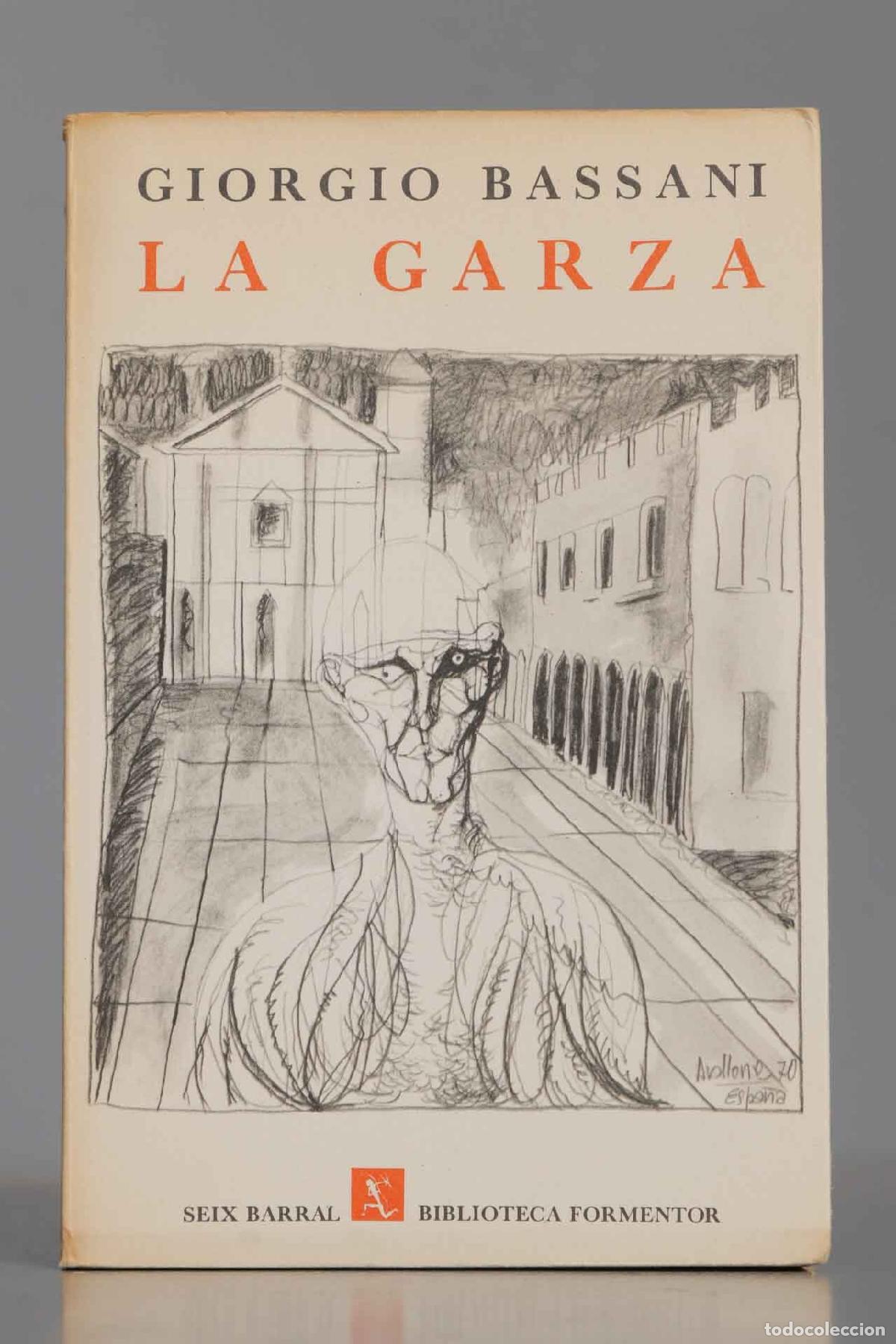 Gebrauchte B&uuml;cher: La garza Bassani. 1970