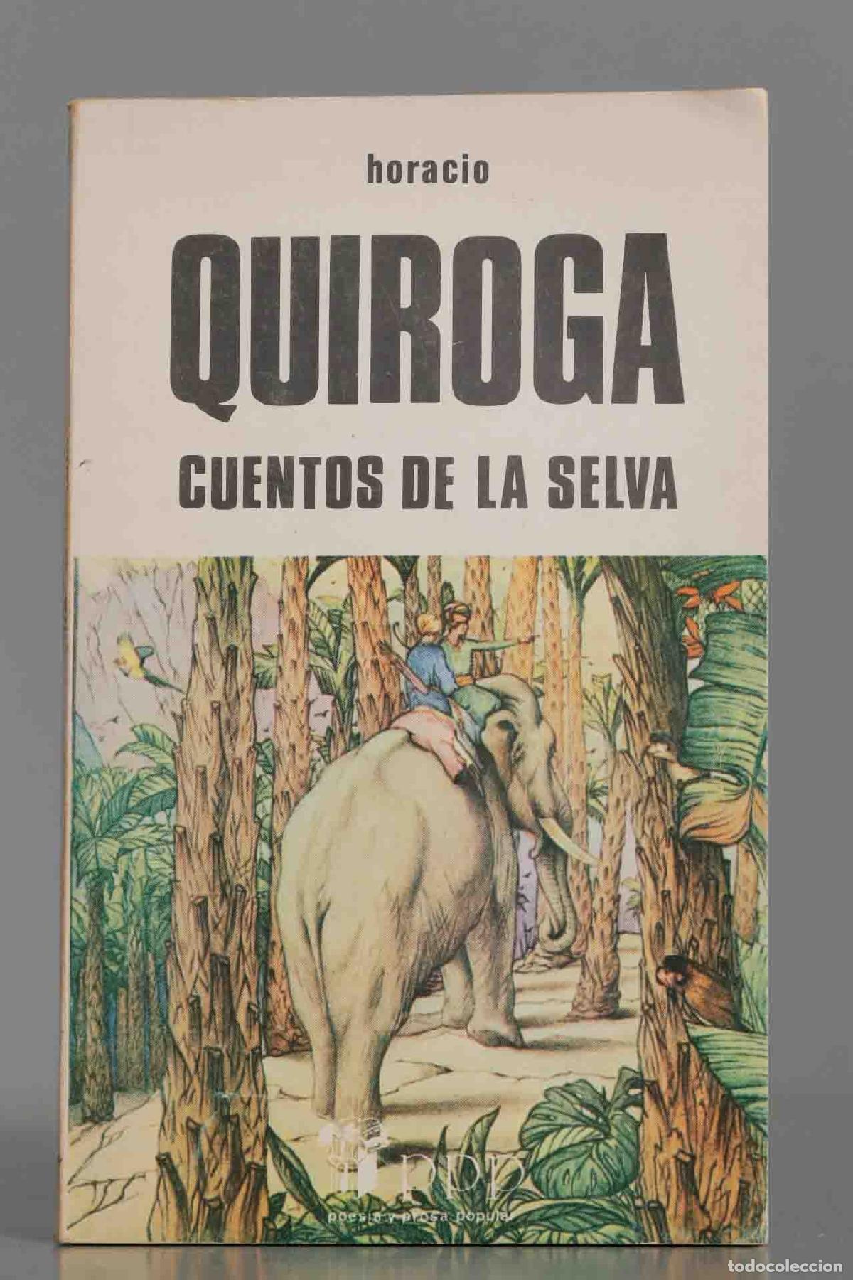 Livres d'occasion: CUENTOS DE LA SELVA QUIROGA. 1981. PPP