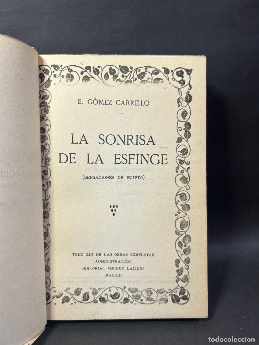 Libros de segunda mano: E. GOMEZ CARRILLO - LA SONRISA DE LA ESFINGE - PRIMERA EDICI&Oacute;N - Foto 3