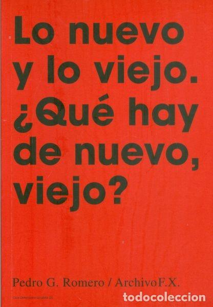 Libros de segunda mano: Lo nuevo y lo viejo. &iquest;Qu&eacute; hay de nuevo, viejo?
