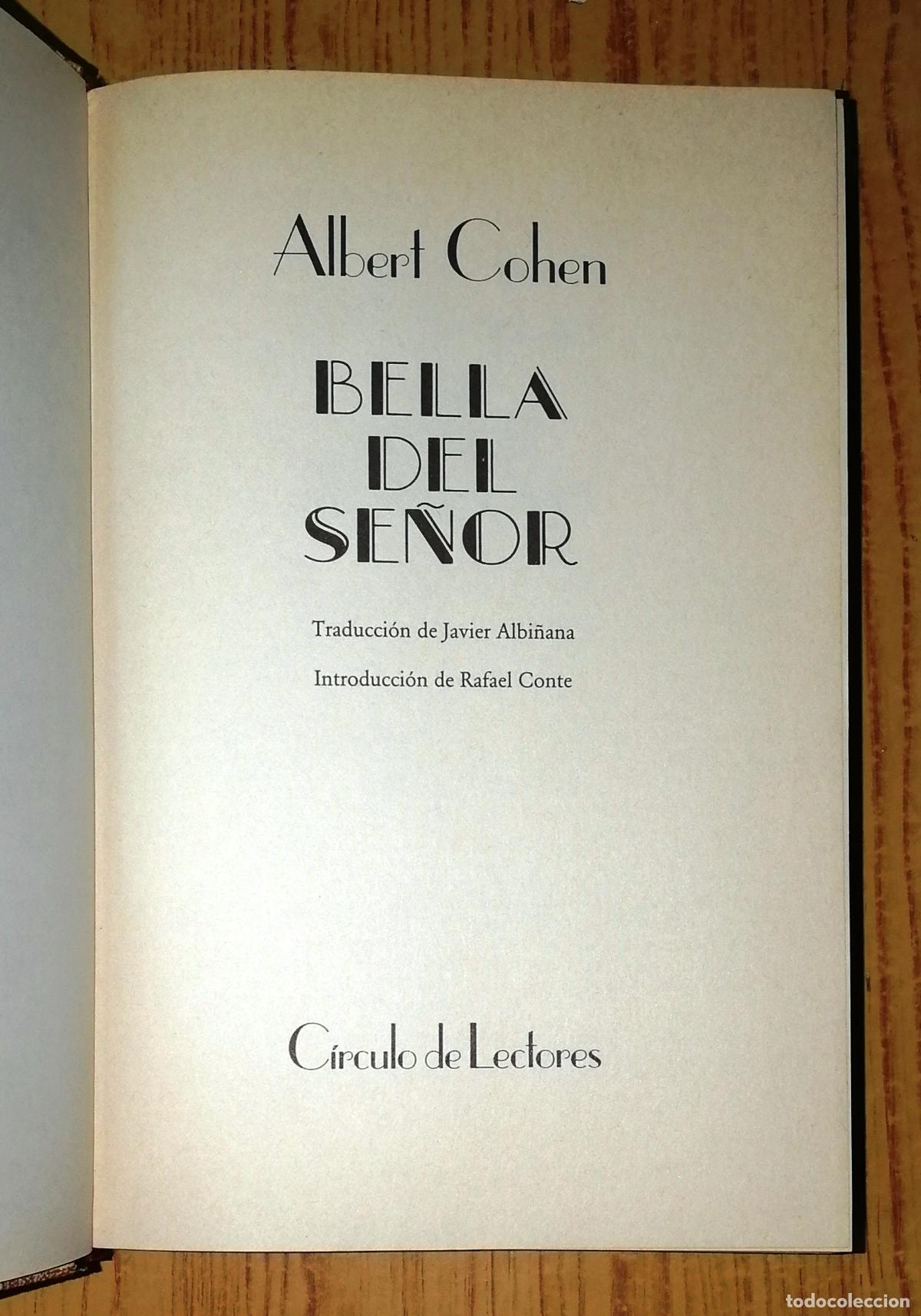 Libros de segunda mano: BELLA DEL SE&Ntilde;OR / Albert Cohen. - C&iacute;rculo de Lectores, 1987 - Foto 2